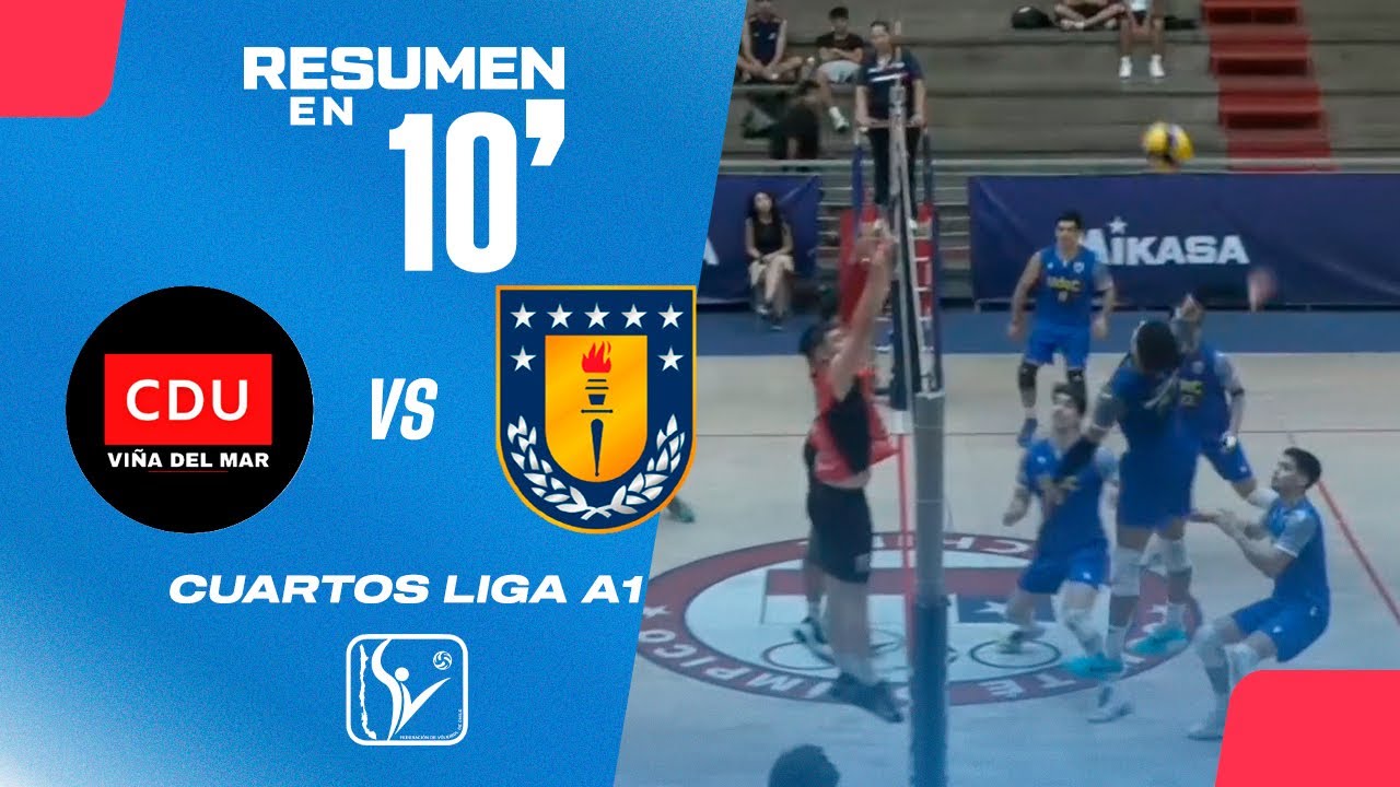 🏐Resumen en 10': CD Universitario de Viña del Mar vs UdeC - Cuartos de Final Liga A1 Varones 2025