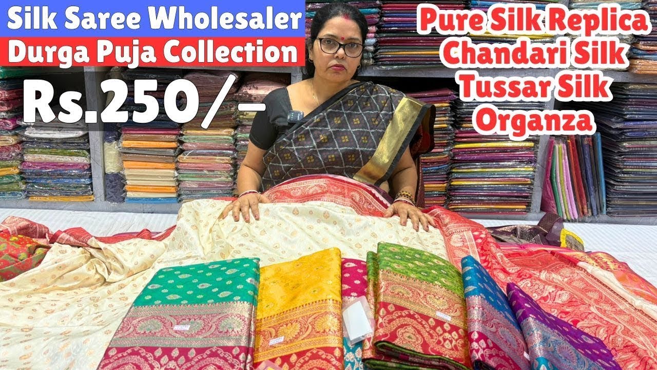 Pure Silk Replica/Chandari Silk/Tussar Silk Saree Wholesaler in Kolkata | Barabazar Saree Market
