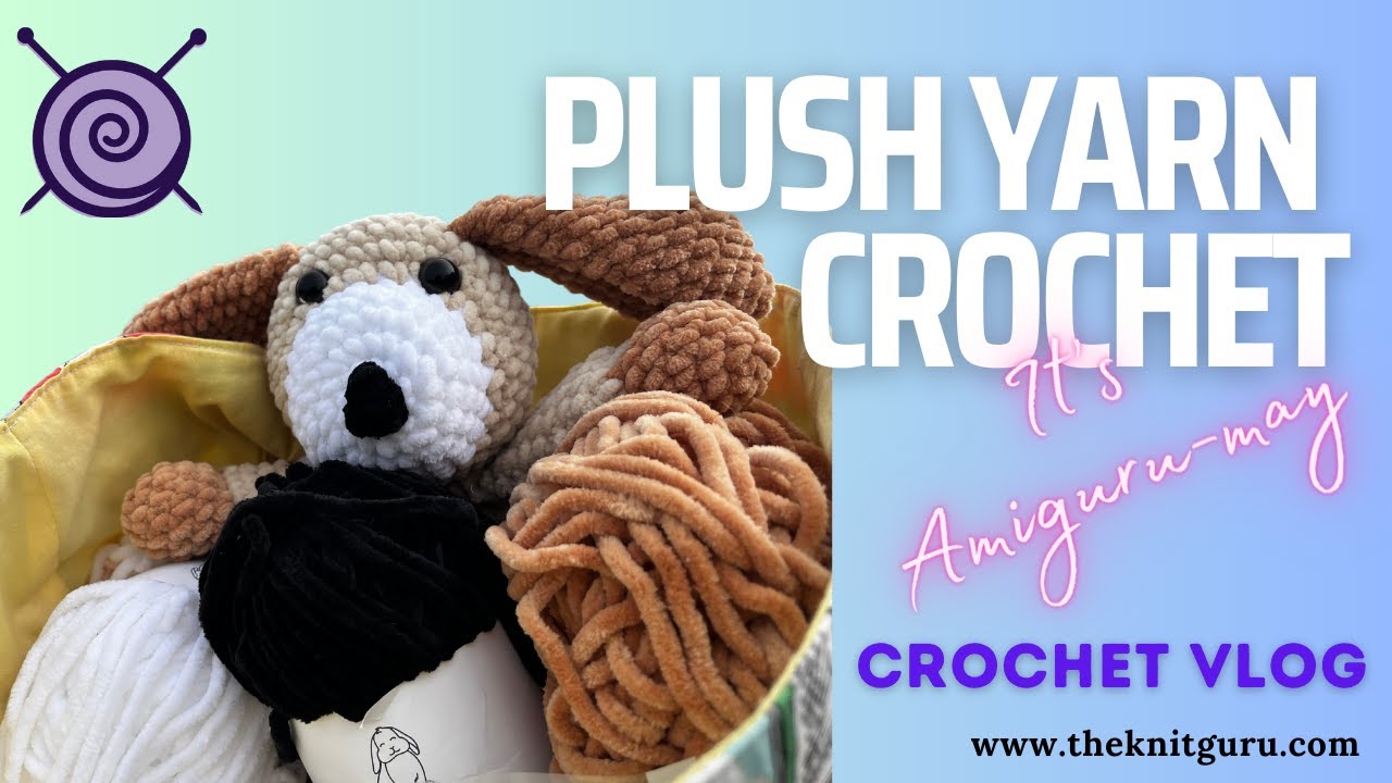 I used Hobbii Hunny Bunny Plush Yarn - Crochet Review - Amiguru-May