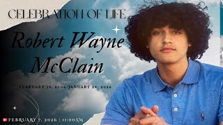 Celebration of Life | Robert Wayne McClain | February 7, 2026