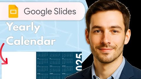 How To Create A Yearly Calendar In Google Slides