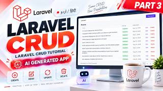 Full Laravel CRUD Application AI Generated Code Urdu/Hindi (Part 3) News