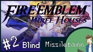Fire Emblem: Three Houses [Part 2]: YOUR ASSIGNMENT IS DUE