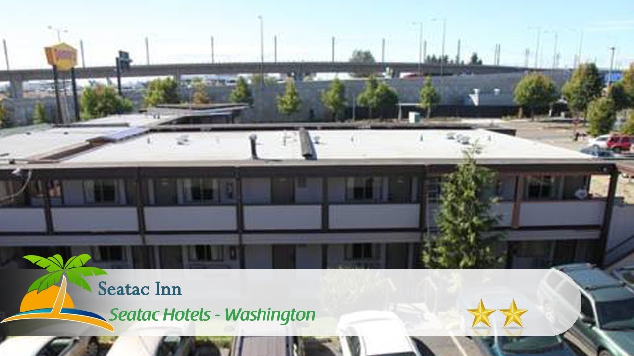 Seatac Inn SeaTac Hotels, Washington YouTube