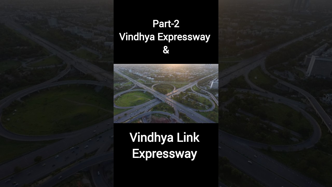 Vindhya Expressway & Vindhya Link Expressway... P-2 