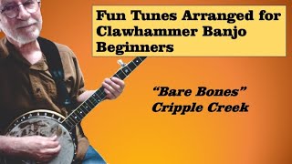 "Bare Bones" Cripple Creek: a tutorial for clawhammer banjo beginners (Lesson 1)