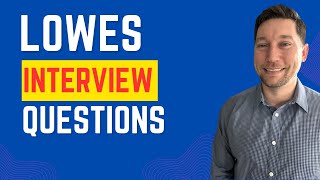 Lowes Interview Questions with Answer Examples by Mock Questions 16,665 views 1 year ago 2 minutes, 28 seconds
