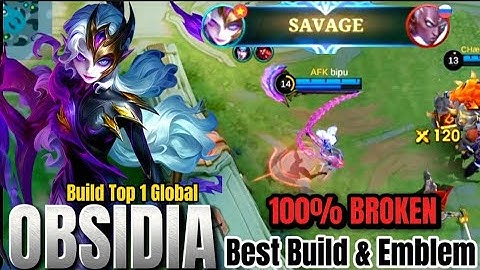 SAVAGE!! New Hero Obsidia Best Build and Emblem!! - Build Top 1 Global Obsidia ~ MLBB