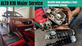 Maruti Suzuki ALTO K10 || Full Major Service || throttle body cleaning & front suspension change