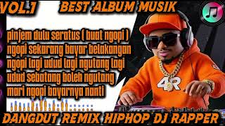 pinjem Seratus  Buat Ngopi best Dj Rapper Dangdutremix Hiphop Terbaru 2026  Album djhiphop