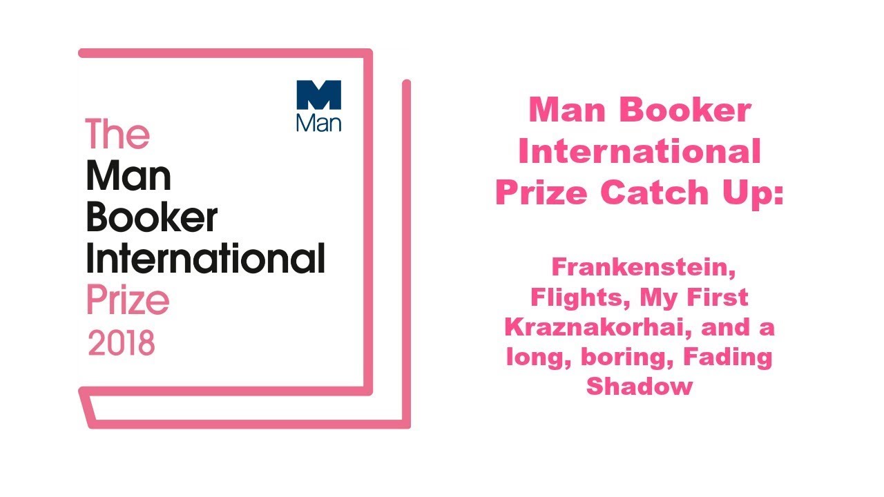 Man Booker International Prize: a Kraznahorkai Rebuttal 