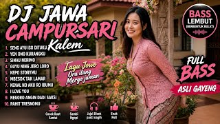 DJ JAWA CAMPURSARI KALEM FULL ALBUM | SENG AYU IDO DITUKU | LAGU JAWA ORA ILANG MERGO JAMAN