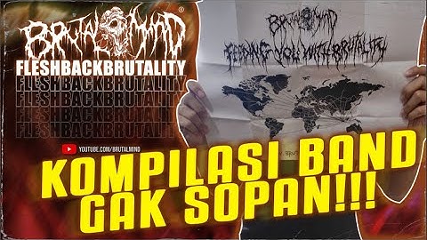 FLESHBACK BRUTALITY | INDONESIAN BRUTAL DEATH METAL | BRUTAL MIND