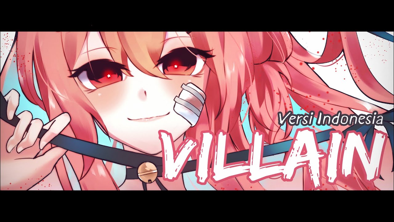 빌런 / Villain Indonesian Ver. | Momochan