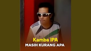 MASIH KURANG APA
