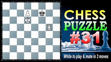 CHESS PUZZLE #31 || White to play and mate in 3 moves
