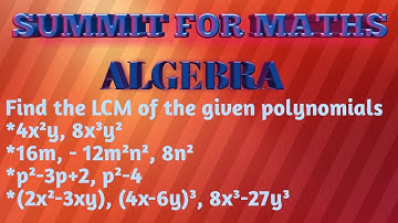 ALGEBRA || LCM of the given Polynomials || 10th Maths|| Ex 3.2 Sum no.2