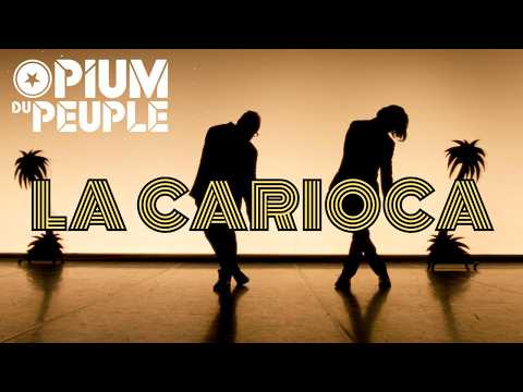 Opium du Peuple - La Carioca