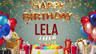 LELA - Happy Birthday Lela #Lela