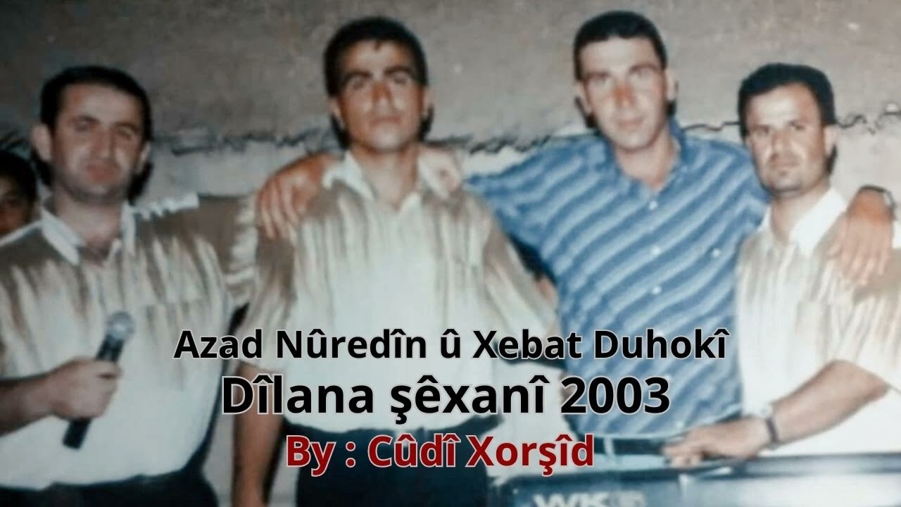 خبات دهوكي و اذاد نور الدين كاسيت شيخاني 2003 XebatDuhoki