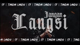 Syamsul Yusof - Jangan Langsi