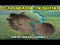 TAK TERBANTAHKAN..!! Inilah Sejarah Surga Nabi Adam di Indonesia - Surga Nabi Adam ada di Bumi