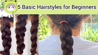 5 Basic Hairstyles for Beginners✨️