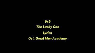 9x9 - The Lucky One Lyrics Thai-Indo ( Ost. Great Men Academy )