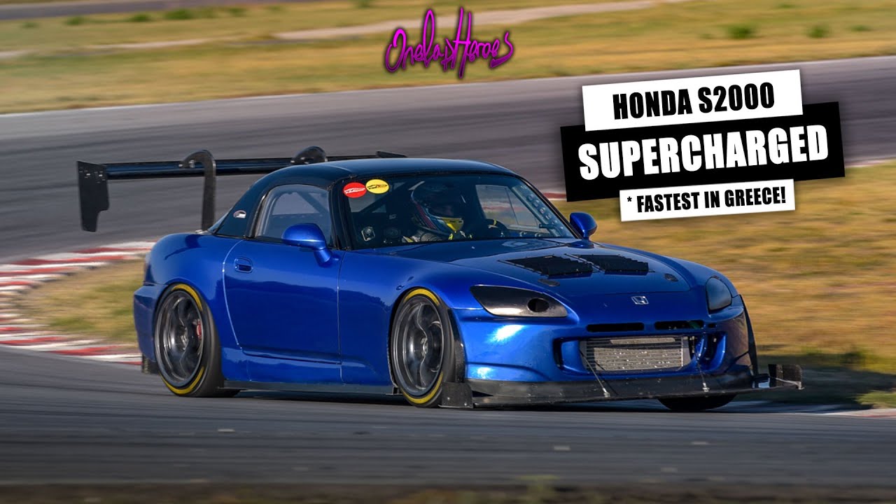Fastest Honda S2000 in Greece! - 