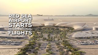 L'aéroport international de la mer Rouge en Arabie saoudite ouvre ses portes aux vols nationaux e...