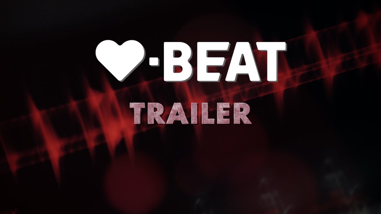 HeartBeat - Trailer