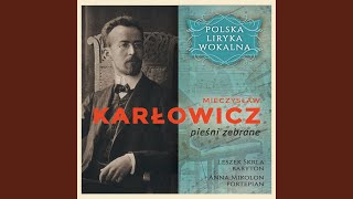 Video thumbnail of "Leszek Skrla - Nie Płacz nade Mną, Op. 3: No. 7"