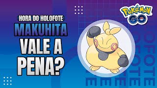 Hora do Holofote do Makuhita vale a pena? - GO Battle League - Pokémon GO
