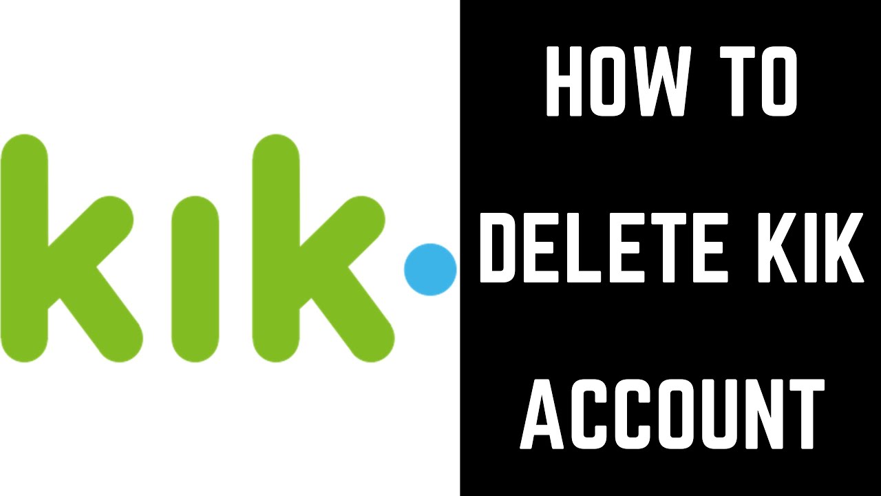 Hviske lounge diakritisk How to Delete Kik Account - YouTube