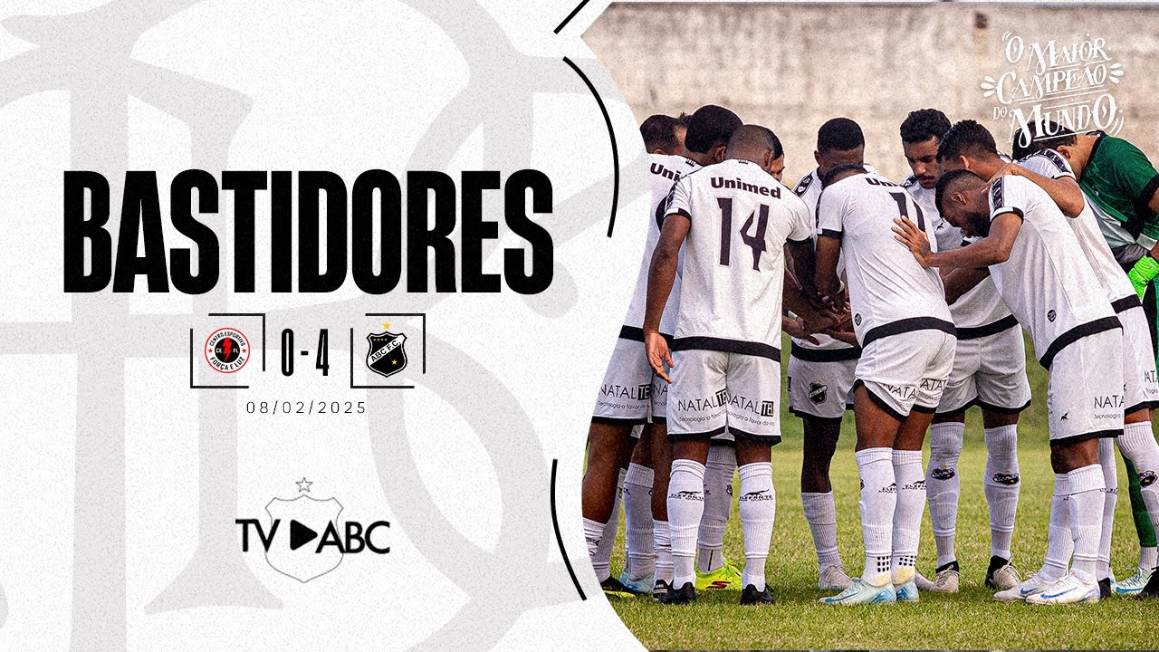 #Potiguar2025 | BASTIDORES - Força e Luz 0 x 4 ABC - 08/02/2025