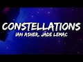 Ian Asher, Jade LeMac - Constellations (Lyrics)