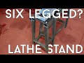 More Stability (and Legs) for the Lathe Stand - Lathe Stand, Part 2