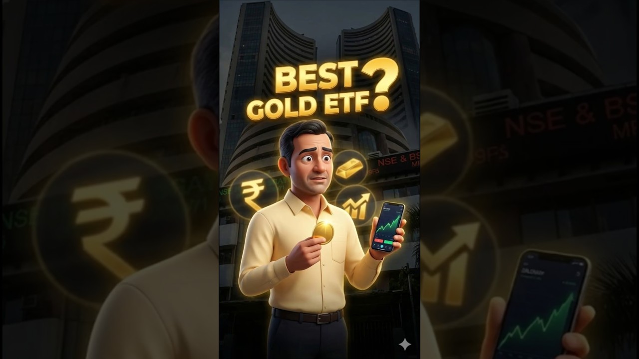 Simple Version of Choosing Best Gold ETF 