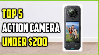 Best Action Cameras Under $200 in 2026 – Budget Picks That Shoot Like GoPro