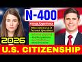 2026, New Actual Interview of U.S. Citizenship I N-400 Naturalization Interview #smalltalk #n400