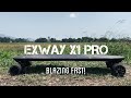 Exway X1 PRO Electric Skateboard Review - Best of 2019 ?