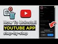 How To Disable or Remove YouTube App From Phone - Step By Step