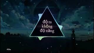 Độ ta không độ nàng - Anh Duy || HTROL ft PHẠM THÀNH REMIX [EDM gây nghiện 2019]