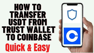 how to transfer usdt from trust wallet to coinbase