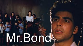 क्या अक्षय कुमार (Mr.Bond) बचा पाएंगे नन्हे मासूम बच्चों की जान - Akshay Kumar, Sheeba - Mr.Bond