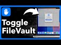 Enable or Disable FileVault on Mac 🔒