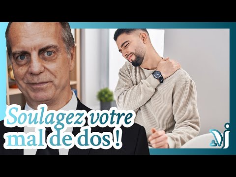 Vidéo — Comment soulager votre mal de dos, par Michel Jalbert, ostéopathe