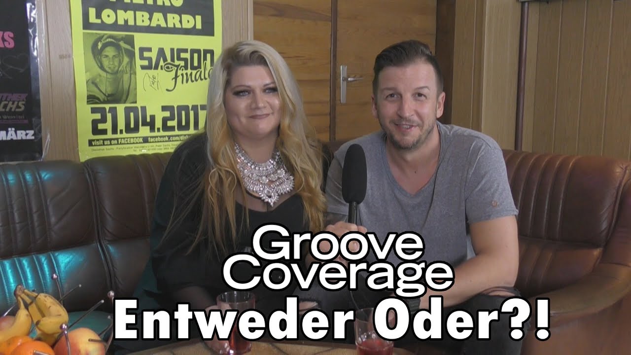 Groove Coverage - Entweder Oder?!