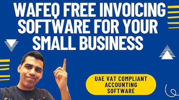 WAFEQ FREE INVOICING SOFTWARE FOR YOUR SMALL BUSINESS | FREE ONLINE BILLING SOFTWARE