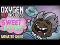 Oxygen Not Included [Animated Short] - Sweet Dreams